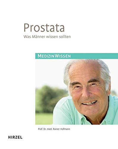 Prostata: Was Männer wissen sollten