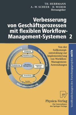 Verbesserung von Geschäftsprozessen mit flexiblen Workflow-Management-Systemen 2