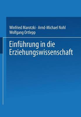 Einführung in die Erziehungswissenschaft