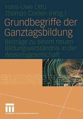 Grundbegriffe der Ganztagsbildung