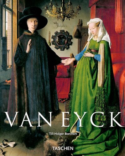 Van Eyck: Renaissance Realist (Taschen Basic Art Series)