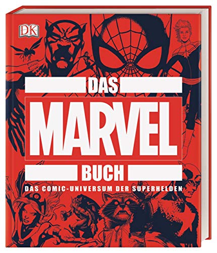 Das MARVEL Buch: Das Comic-Universum der Superhelden