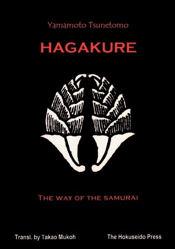 The Hagakure - The Way of the Samurai