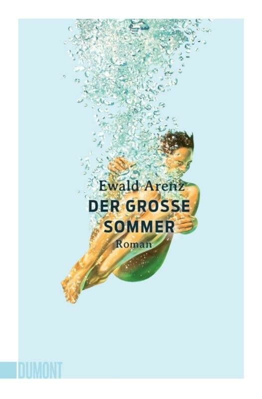 Der große Sommer: Roman