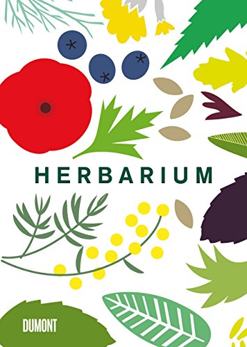 Herbarium: 100 Kräuter - Geschichte, Wirkung, Verwendung