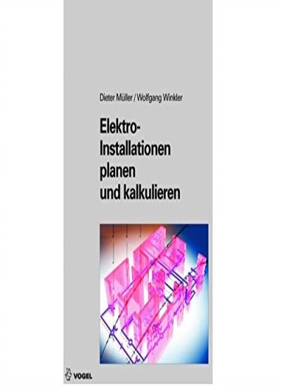 Elektro-Installationen planen und kalkulieren