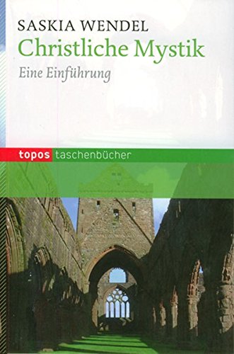 Christliche Mystik: Ein Einführung