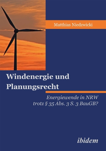 Windenergie und Planungsrecht