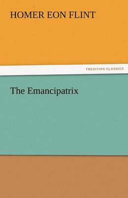 The Emancipatrix