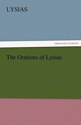 The Orations of Lysias