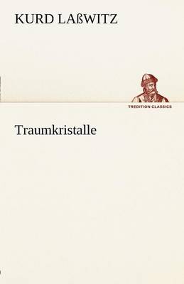 Traumkristalle