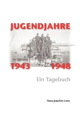 Jugendjahre 1943 - 1948