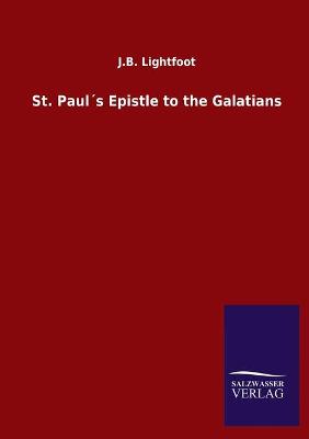 St. Pauls Epistle to the Galatians