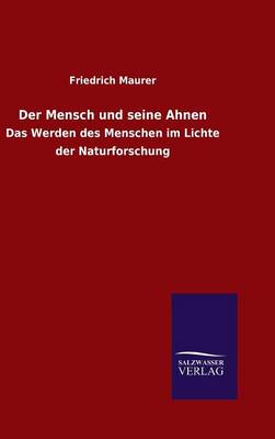 Der Mensch und seine Ahnen