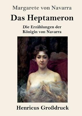 Das Heptameron (Großdruck)