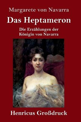 Das Heptameron (Großdruck)