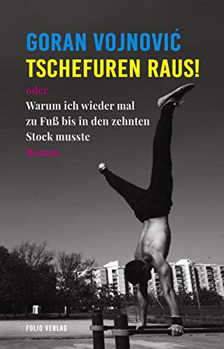 Tschefuren raus!: oder Warum ich wieder mal zu Fuß bis in den zehnten Stock musste