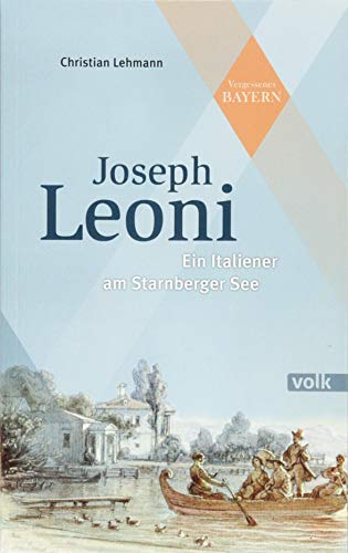 Giuseppe Leoni: Ein Italiener am Starnberger See