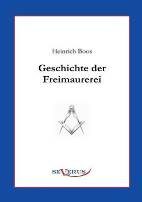 Geschichte der Freimaurerei
