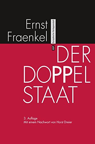 Der Doppelstaat: mit einem Nachwort von Horst Dreier