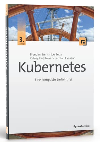 Kubernetes: Eine kompakte Einführung