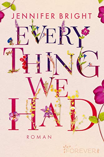 Everything We Had: Roman