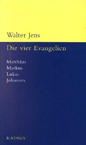 Die vier Evangelien.: Matthäus, Markus, Lukas, Johannes. Die vier Evangelien