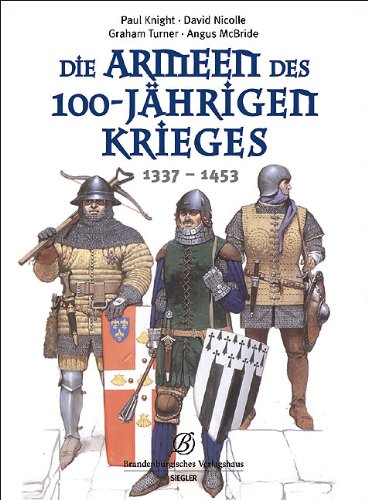Die Armeen des 100-jährigen Krieges