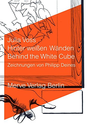 Hinter weißen Wänden: Behind the White Cube