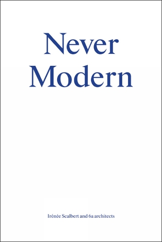 Never Modern