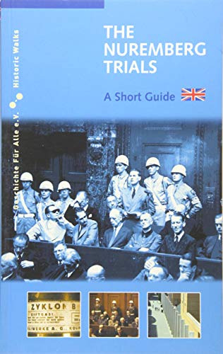 The Nuremberg Trials: A Short Guide