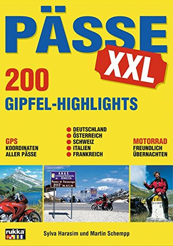 Pässe XXL: 200 Gipfel-Highlights