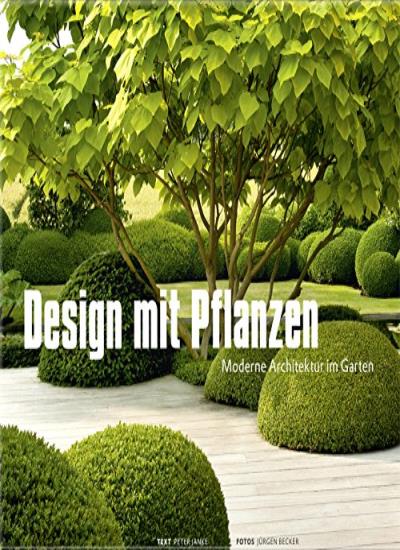 Design mit Pflanzen: Moderne Architektur im Garten