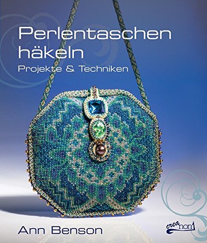 Perlentaschen häkeln: Projekte & Techniken