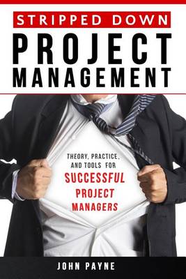 Stripped Down Project Management