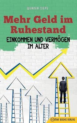 Mehr Geld im Ruhestand