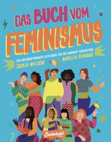 Das Buch vom Feminismus: An intersectional primer for feminists in training
