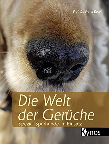 Die Welt der Gerüche: Spezial-Spürhunde im Einsatz