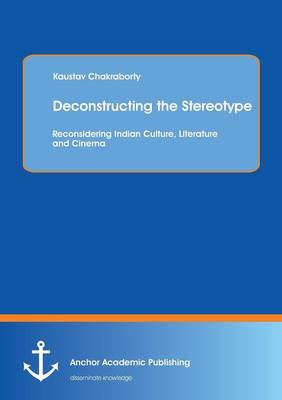 Deconstructing the Stereotype