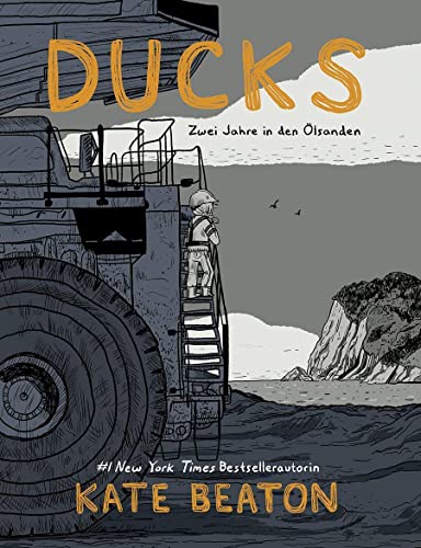 Ducks: Zwei Jahre in den Ölsanden