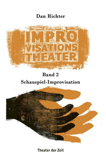 Improvisationstheater Band 2: Schauspiel-Improvisation