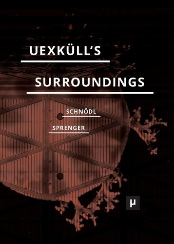 Uexküll's Surroundings