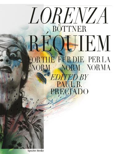 Lorenza Böttner: Requiem for the Norm