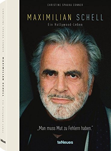Maximilian Schell: Ein Hollywoodleben
