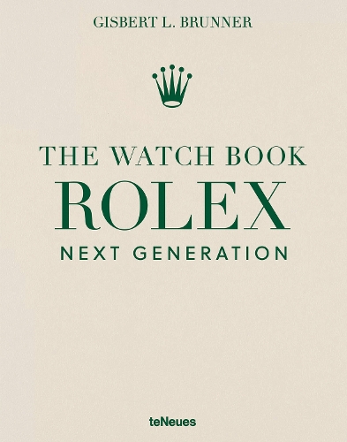 The Watch Book Rolex: Next Generation