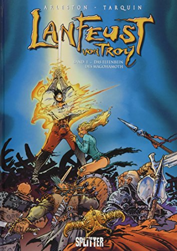 Lanfeust von Troy 01. Das Elfenbein des Magohamoth