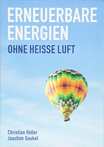 Erneuerbare Energien: Ohne heiße Luft