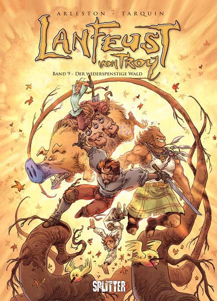 Lanfeust von Troy. Band 9: Der widerspenstige Wald