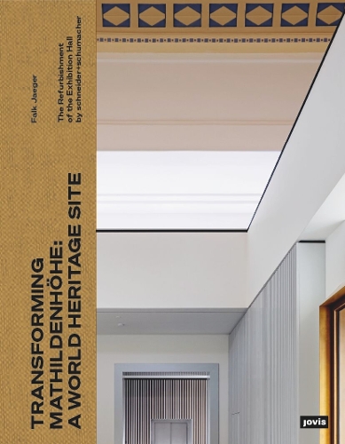 Transforming Mathildenhöhe: A World Heritage Site