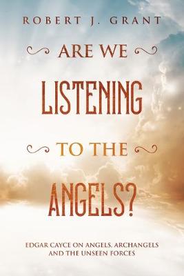 Are We Listening to the Angels?